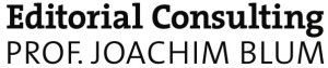 Editorial Consulting Prof. Joachim Blum